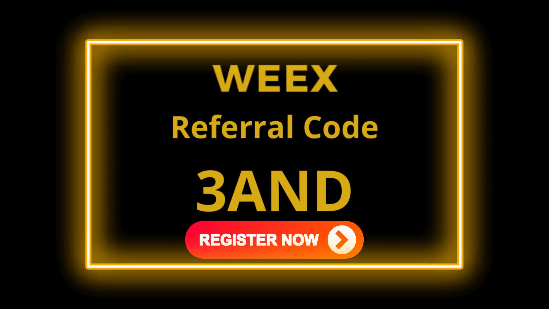 WEEX Referral Code 3AND