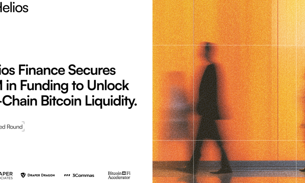 Helios Finance Secures $1M in Funding to Unlock On-Chain Bitcoin Liquidity