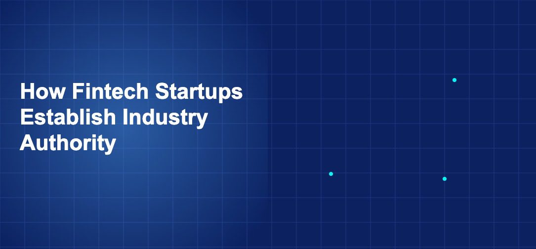 Illustration of fintech startups establish industry authority