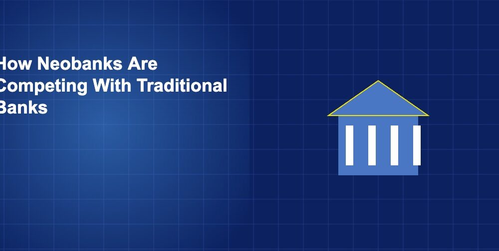 Hoe neobanken concurreren met traditionele banken
