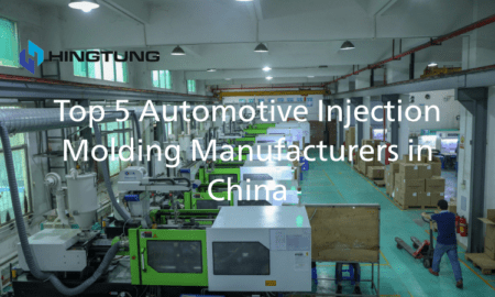 Top 5 Automotive Injection Molding Manufacturers in China