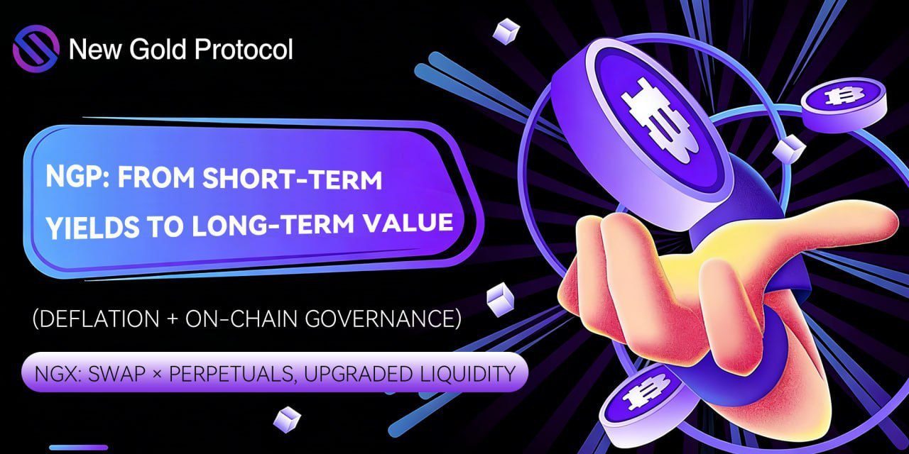 New Gold Protocol (NGP) Announces Expansion and Launch of NGX, Advancing the Next Phase of DeFi 3.0