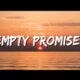 Empty Promises