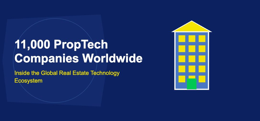 11,000 PropTech Companies Worldwide: Inside the Global Real Estate Technology Ecosystem - TechBullion