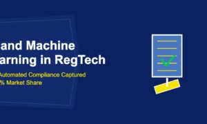 AI and Machine Learning in RegTech: How Automated Compliance Captured 27.62% Market Share - TechBullion