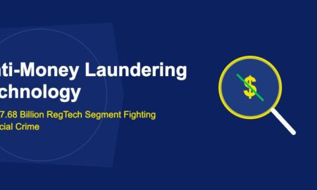Anti-Money Laundering Technology: The $7.68 Billion RegTech Segment Fighting Financial Crime - TechBullion