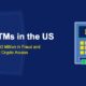 Bitcoin ATMs in the US: 30,000 Machines, $333 Million in Fraud and the Future of Physical Crypto Access - TechBullion