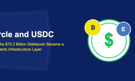Circle and USDC: How the $75.3 Billion Stablecoin Became a Payments Infrastructure Layer - TechBullion