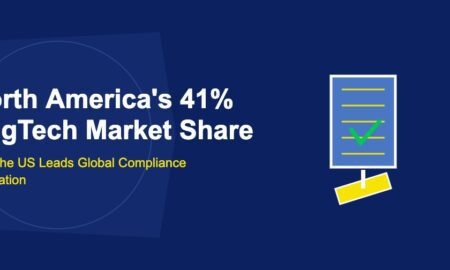 North America's 41% RegTech Market Share: Why the US Leads Global Compliance Innovation - TechBullion