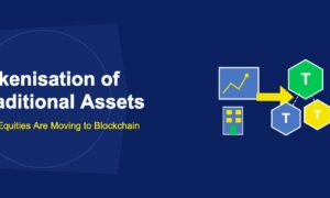 Tokenisation of Traditional Assets: How Equities Are Moving to Blockchain - TechBullion