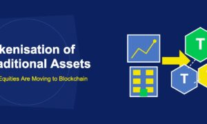 Tokenisation of Traditional Assets: How Equities Are Moving to Blockchain - TechBullion