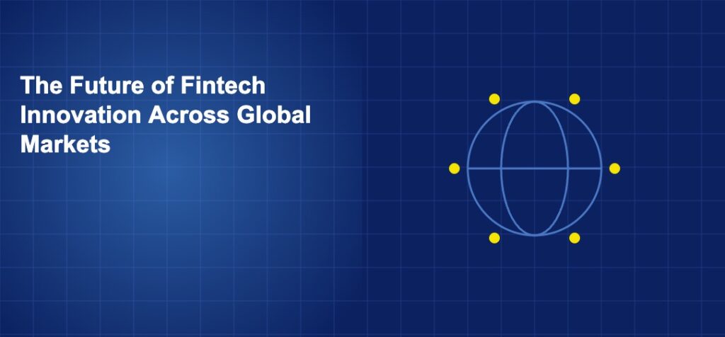 Globe with radiating connection lines to orbital dots representing fintech innovation spreading across global markets