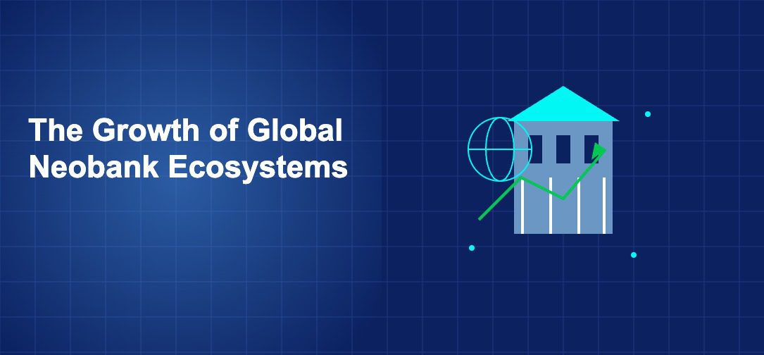 Küresel Neo-Bank Ekosistemlerinin Büyümesi