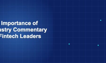 Illustration of importance of industry commentary for fintech leaders