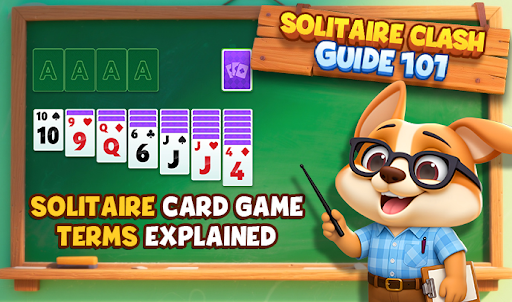 How to Play Solitaire Clash: Learn Key Terms and Master the Game