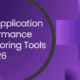 TOP APPLICATION PERFORMANCE MONITORING TOOLS 2026       