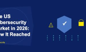 US cybersecurity market 2026 information security