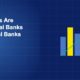 Bar chart comparing satisfaction metrics between digital and traditional banks with upward trend arrow