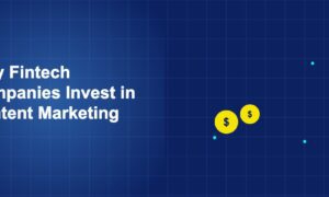 Illustration of fintech companies invest in content marketing