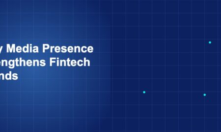 Illustration of media presence strengthens fintech brands