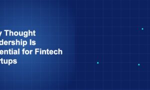 Illustration of thought leadership is essential for fintech startups