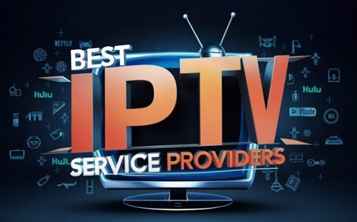 Best IPTV Service Providers in 2026