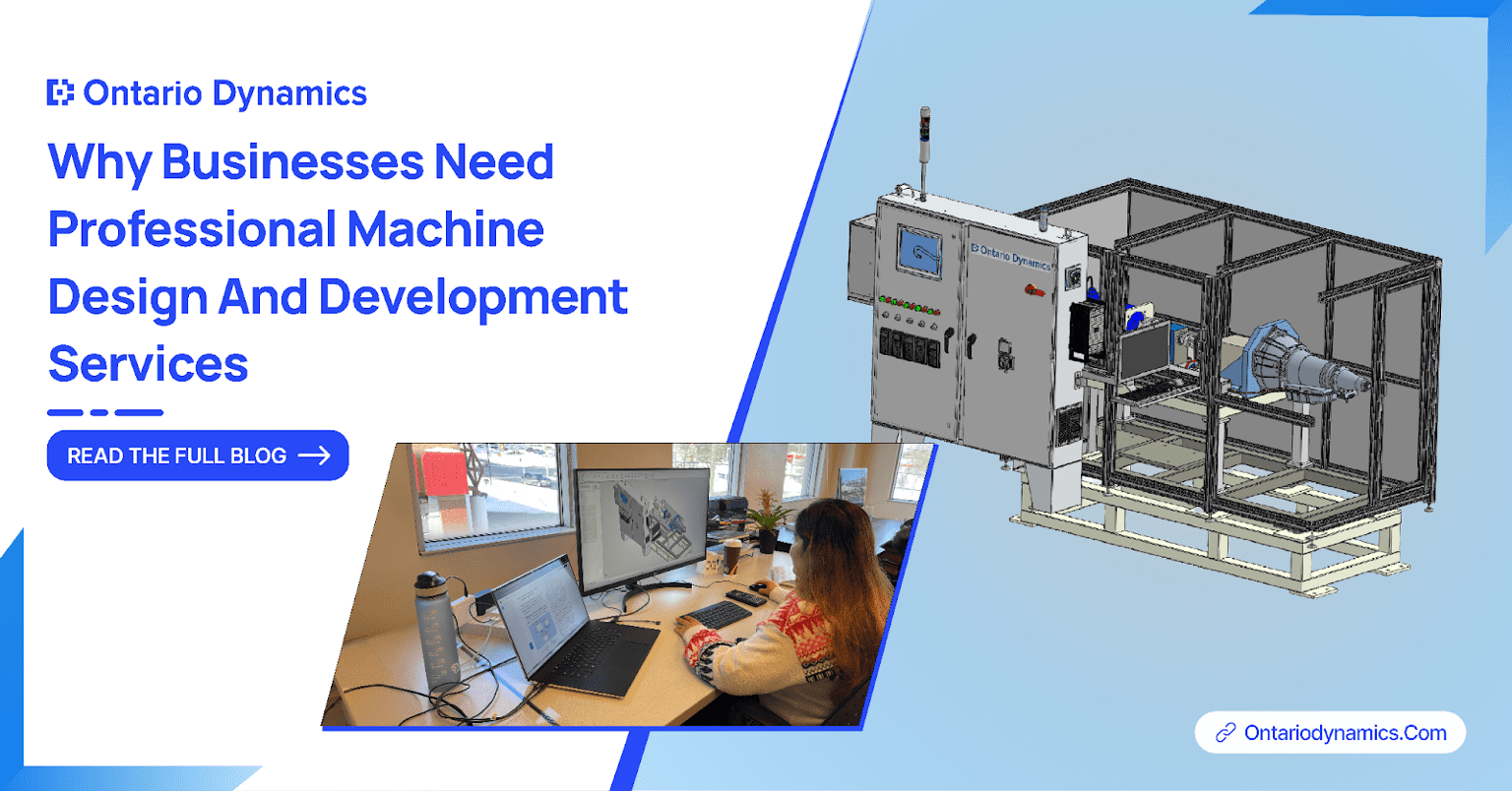 Why Businesses Need Professional Machine Design and Development Services