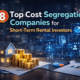 8 Top Cost Segregation Companies for Short-Term Rental Investors