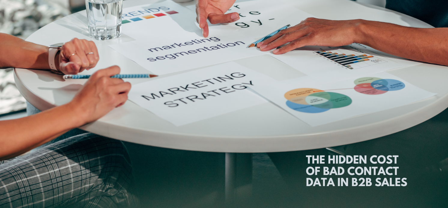The Hidden Cost of Bad Contact Data in B2B Sales