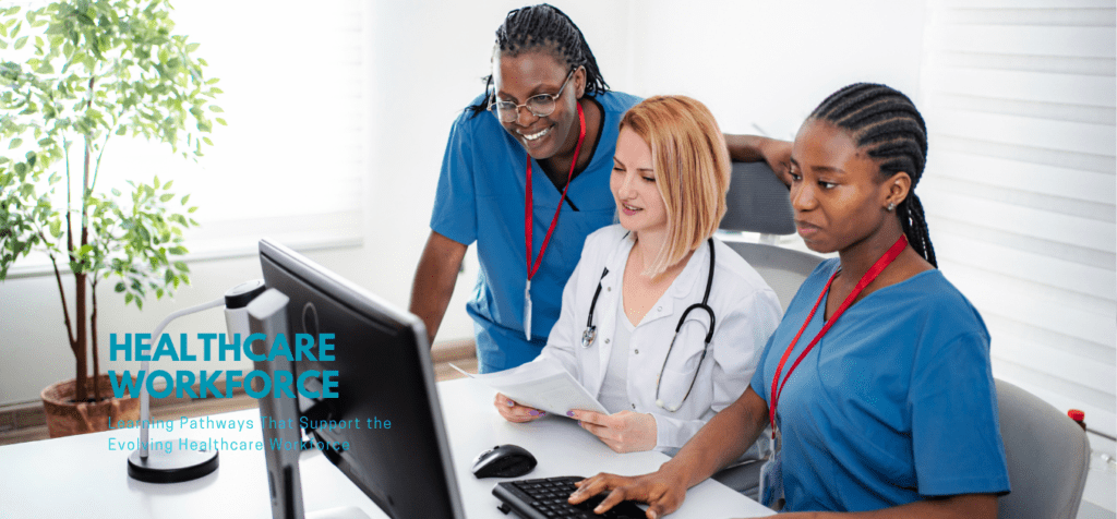 Evolving Healthcare Workforce