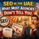 SEO in the UAE: What Most Agencies Don’t Tell You