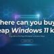 Where can you buy a cheap Windows 11 key?