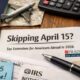 Americans living abroad tax extension 2026 concept showing a US passport, IRS forms, a calculator, and an April 15 deadline reminder on a desk