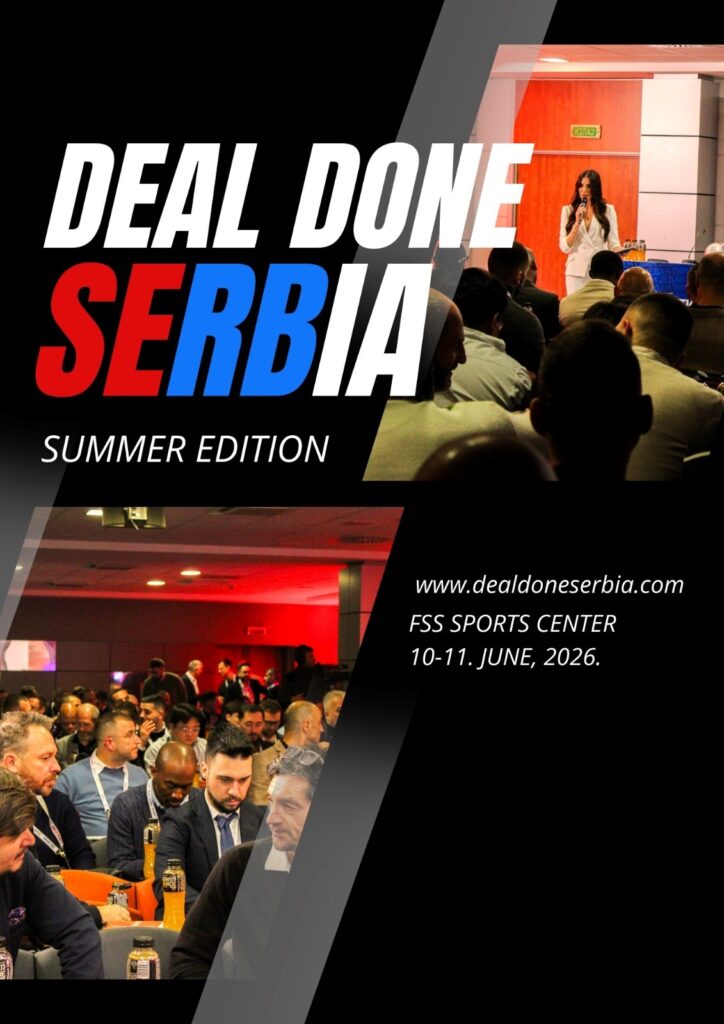 Deal Done Serbia: The Premier Summer Transfer Window Summit in Southeast Europe