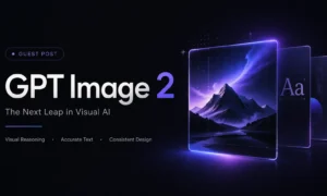 How GPT Image 2 is Revolutionizing AI Design for SaaS and Tech Entrepreneurs