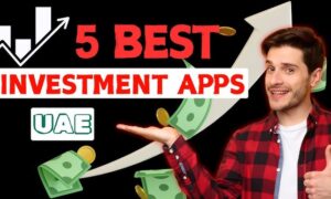 5 Best Investment Apps for Millennials and Gen Z in the UAE