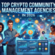 10 Top Crypto Community Management Agencies in 2026