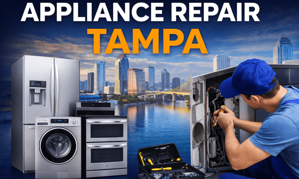 Appliance Repair Tampa – Reliable Appliance Repair Services in Tampa
