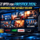 Best IPTV for Firestick 2026: 5 Providers That Actually Deliver