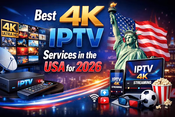 Best 4K IPTV Service in the USA – Ultimate Guide for 2026 (Official4KLiveIPTV.com)