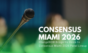 ChangeNOW Brings Its Voice to Consensus Miami 2026 Panel Lineup