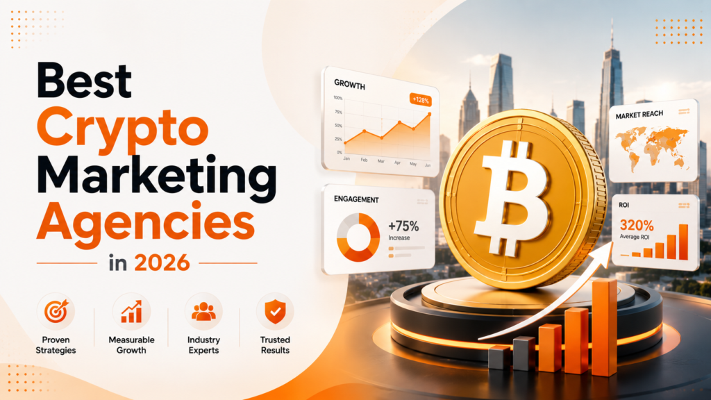 Best Crypto Marketing Agencies in 2026