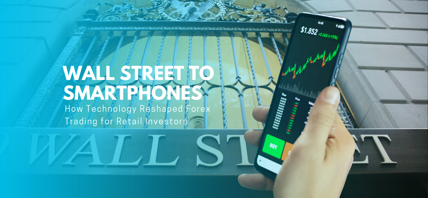 How Technology Reshaped Forex Trading for Retail Investors