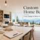 Custom Home Builder