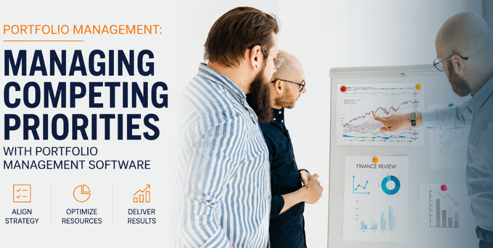 Managing Competing Priorities with Portfolio Management Software