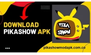 Pikashow APK Download – Watch Movies, TV Shows