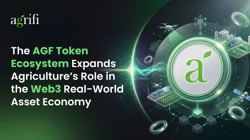 The AGF Token Ecosystem Expands Agriculture’s Role in the Web3 Real-World Asset Economy