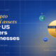 Navy editorial card showing a gold Bitcoin style coin with a circuit pattern, headline reads crypto and digital assets for US consumers and businesses.