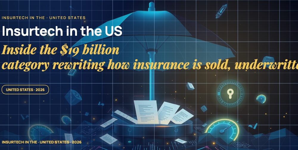 InsurTech in the US: inside the $19 billion category rewriting how ...