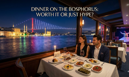 Dinner On The Bosphorus: Worth It Or Just Hype?